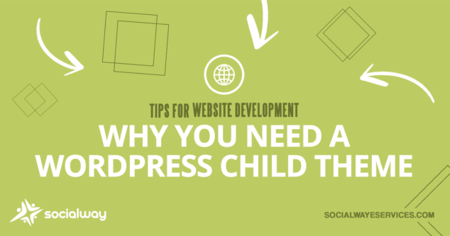 why you need a wordpress child theme