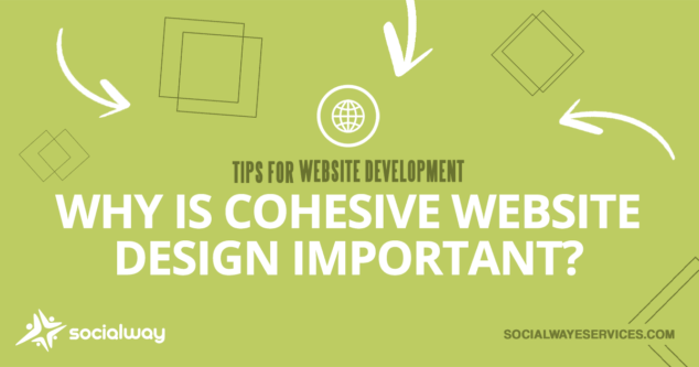 Why Is Cohesive Website Design Important