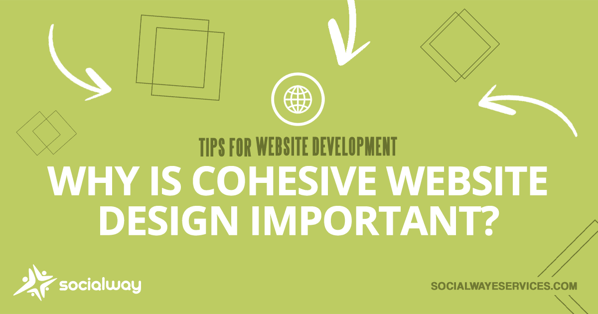 Why Is Cohesive Website Design Important