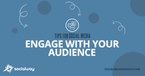 Engage with your audience