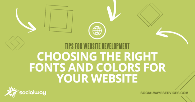 choosing the right fonts and colors for your website