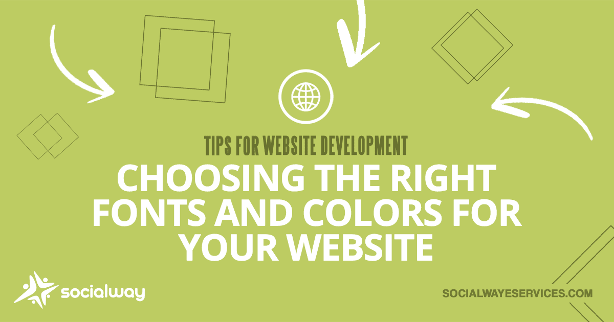 choosing the right fonts and colors for your website