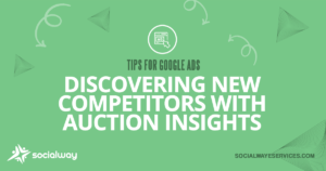 tip for google ads discovering new competitors with auction insights